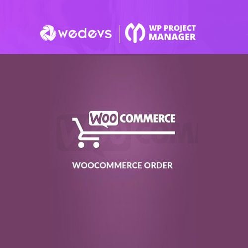 WP Project Manager Pro – WooCommerce Order Extension